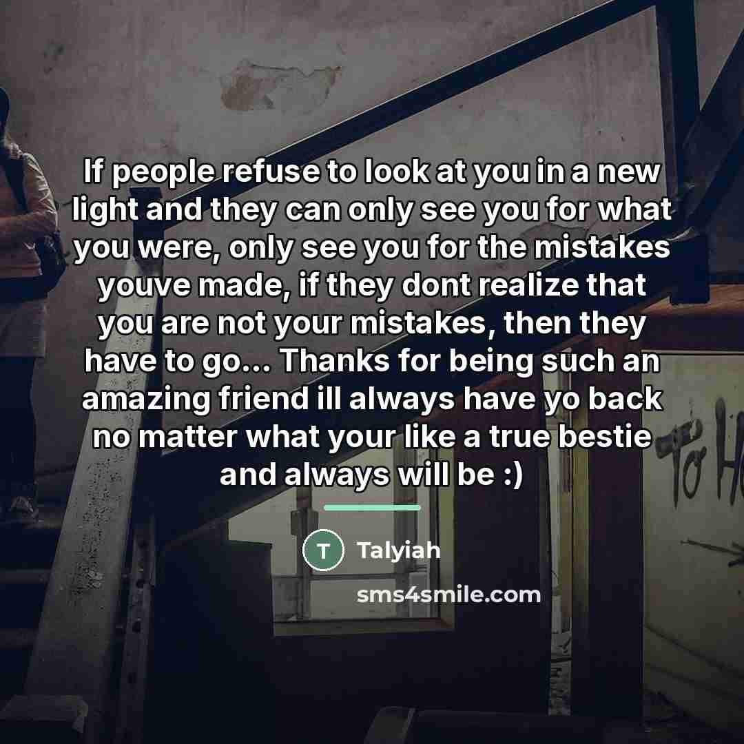 “If people refuse to look at you in a new…” quote by Talyiah