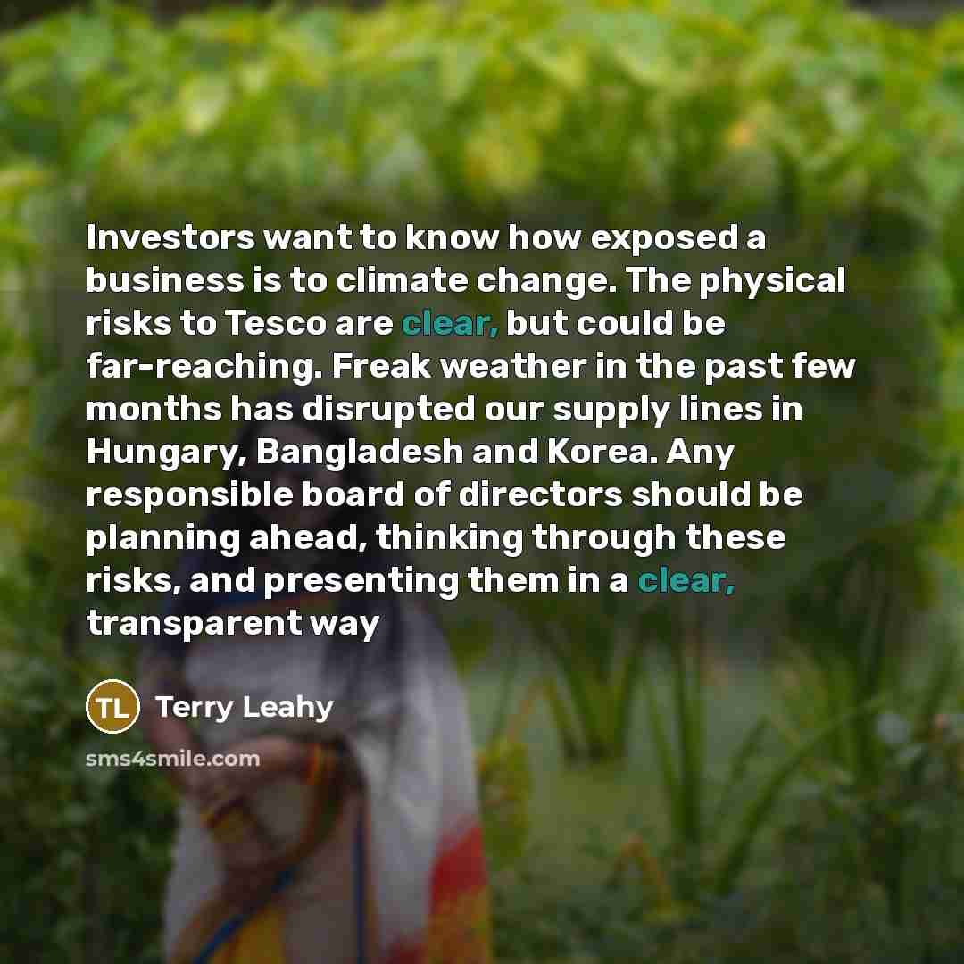 “Investors want to know how exposed a business is to…” quote by Terry Leahy