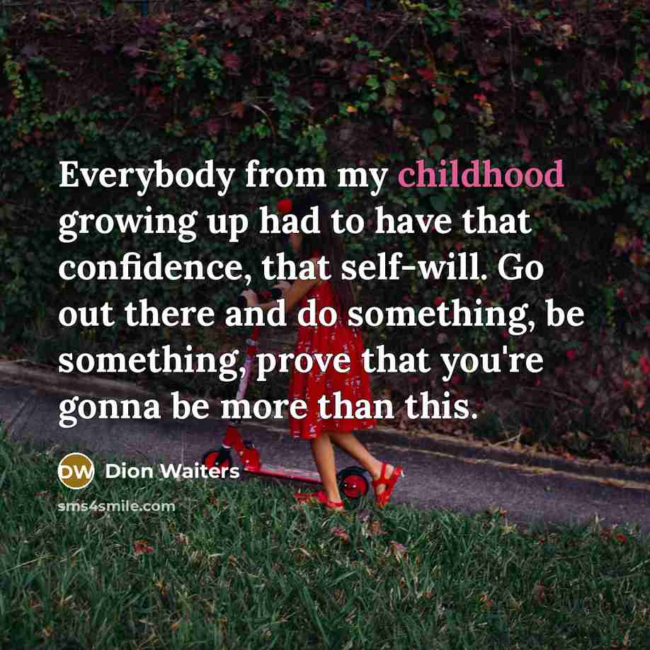“Everybody from my childhood growing up had to have that…” quote by Dion Waiters