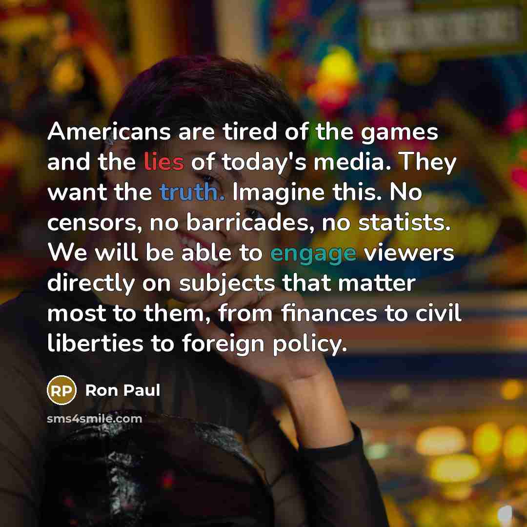 “Americans are tired of the games and the lies of…” quote by Ron Paul