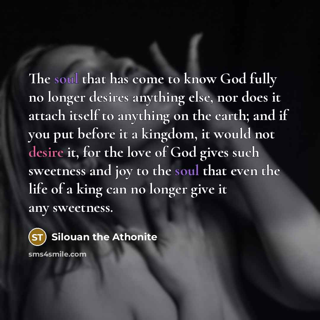 “The soul that has come to know God fully no…” quote by Silouan the Athonite