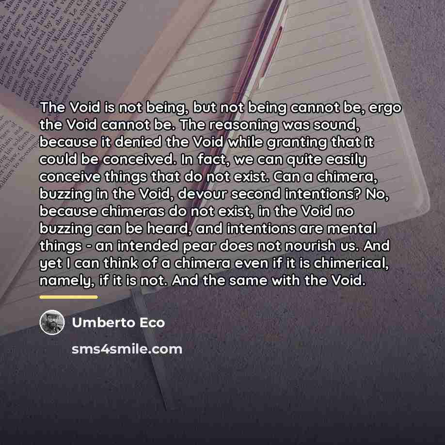 “The Void is not being, but not being cannot be,…” quote by Umberto Eco