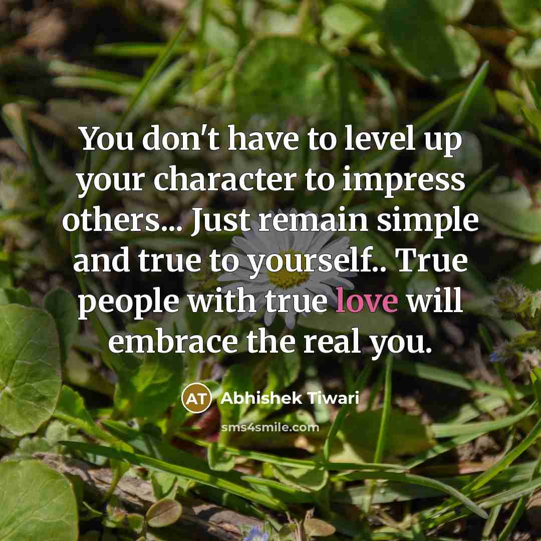 “You don't have to level up your character to impress…” quote by Abhishek Tiwari
