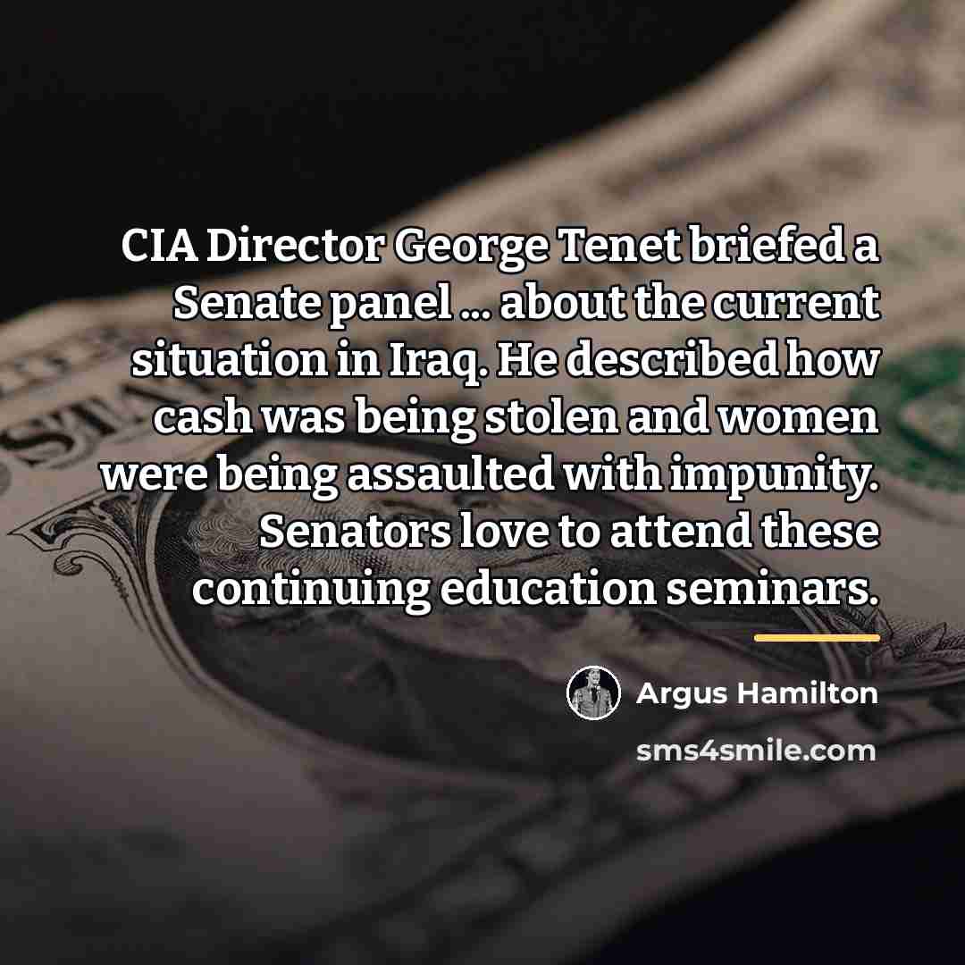 “CIA Director George Tenet briefed a Senate panel ... about…” quote by Argus Hamilton