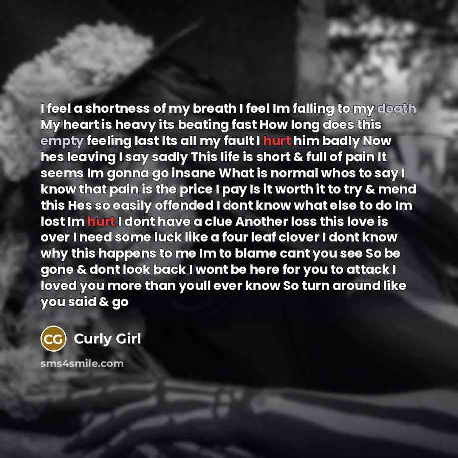 “I feel a shortness of my breath I feel Im…” quote by Curly Girl