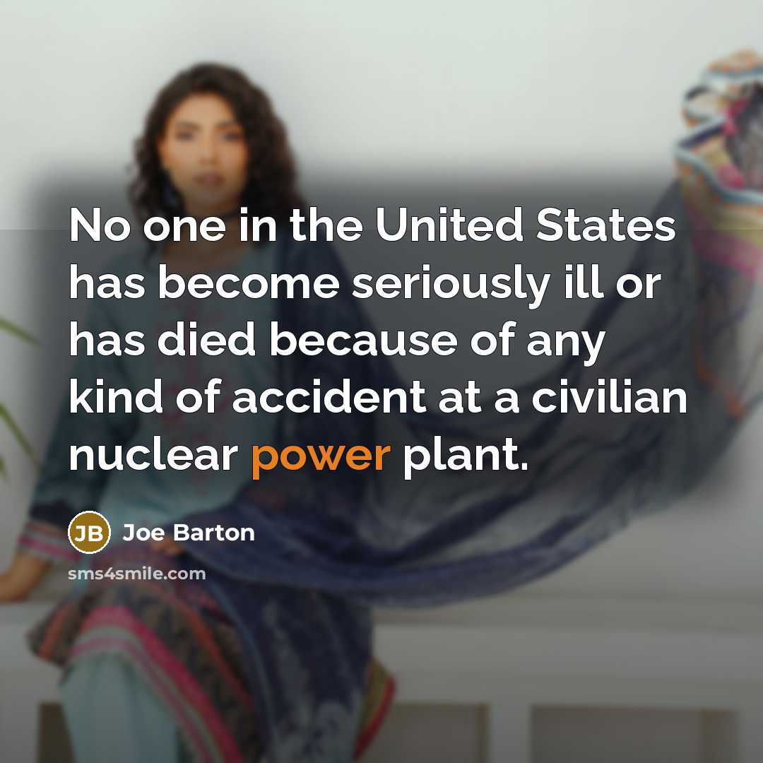 “No one in the United States has become seriously ill…” quote by Joe Barton