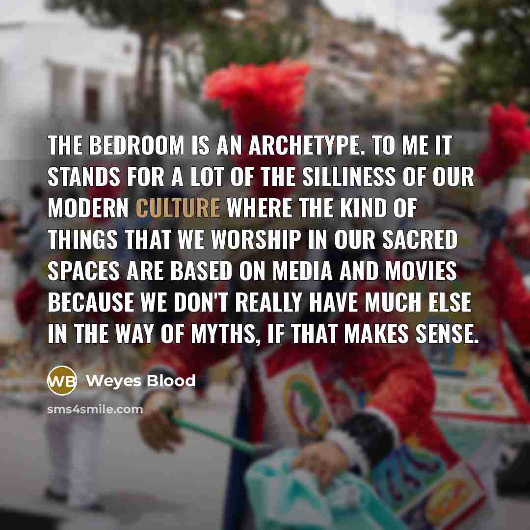 “The bedroom is an archetype. To me it stands for…” quote by Weyes Blood