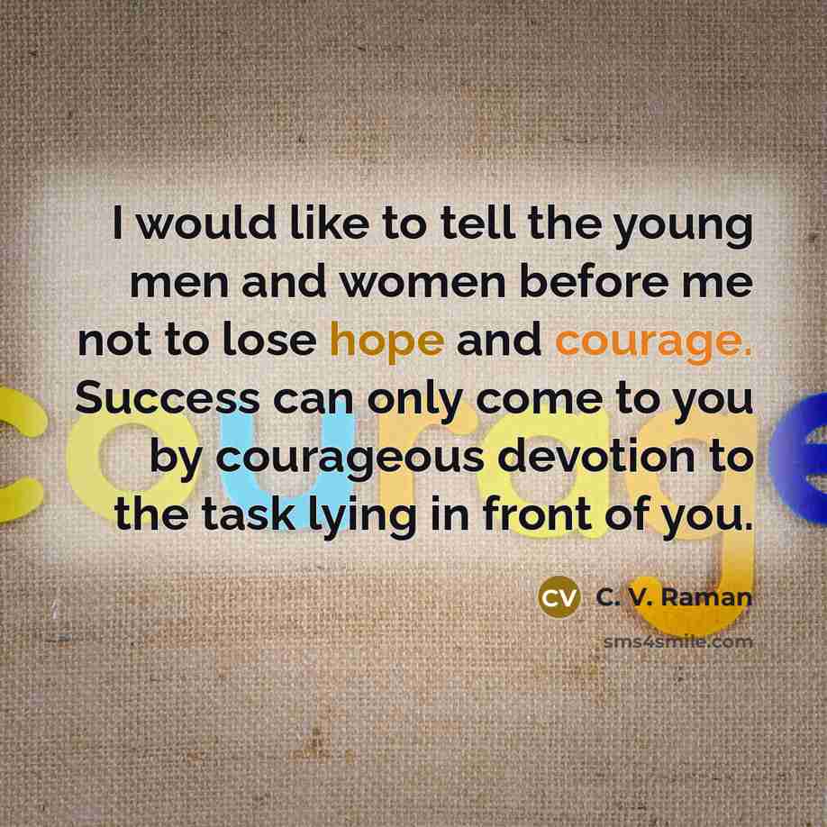 “I would like to tell the young men and women…” quote by C. V. Raman