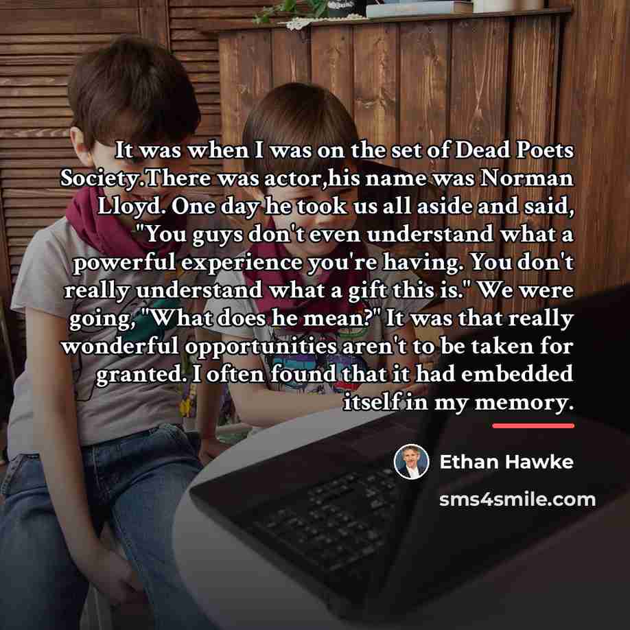 “It was when I was on the set of Dead…” quote by Ethan Hawke