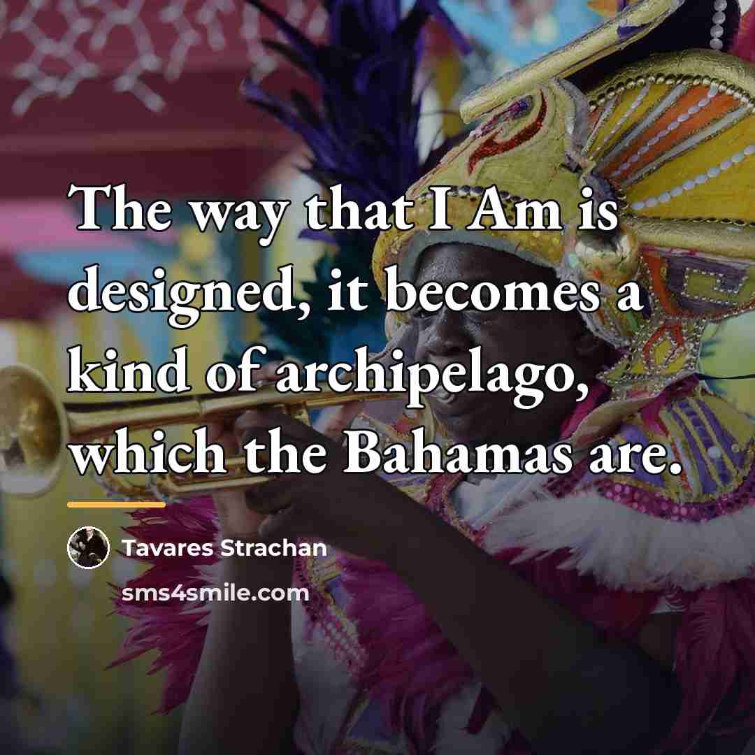 “The way that I Am is designed, it becomes a…” quote by Tavares Strachan