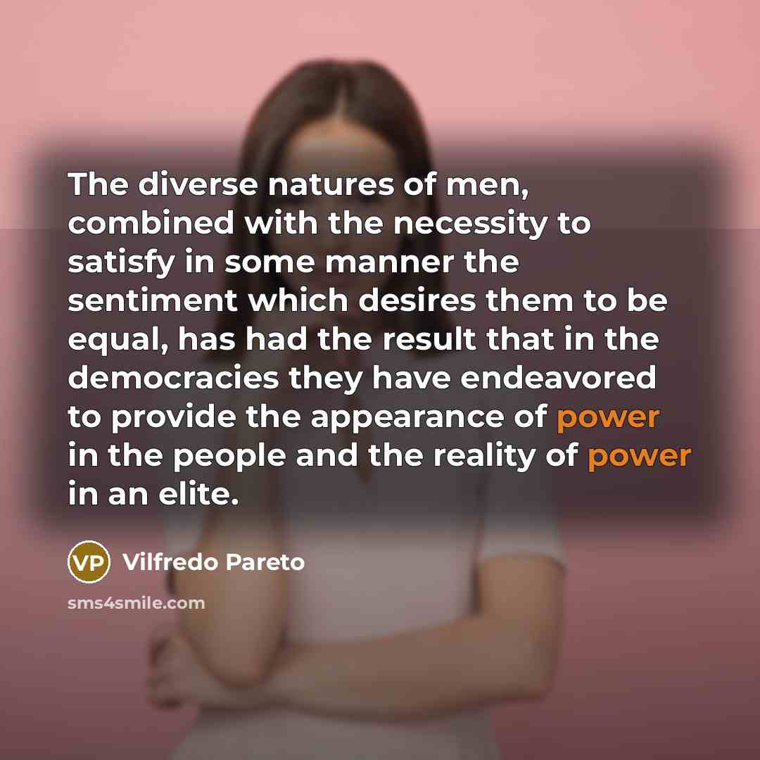 “The diverse natures of men, combined with the necessity to…” quote by Vilfredo Pareto