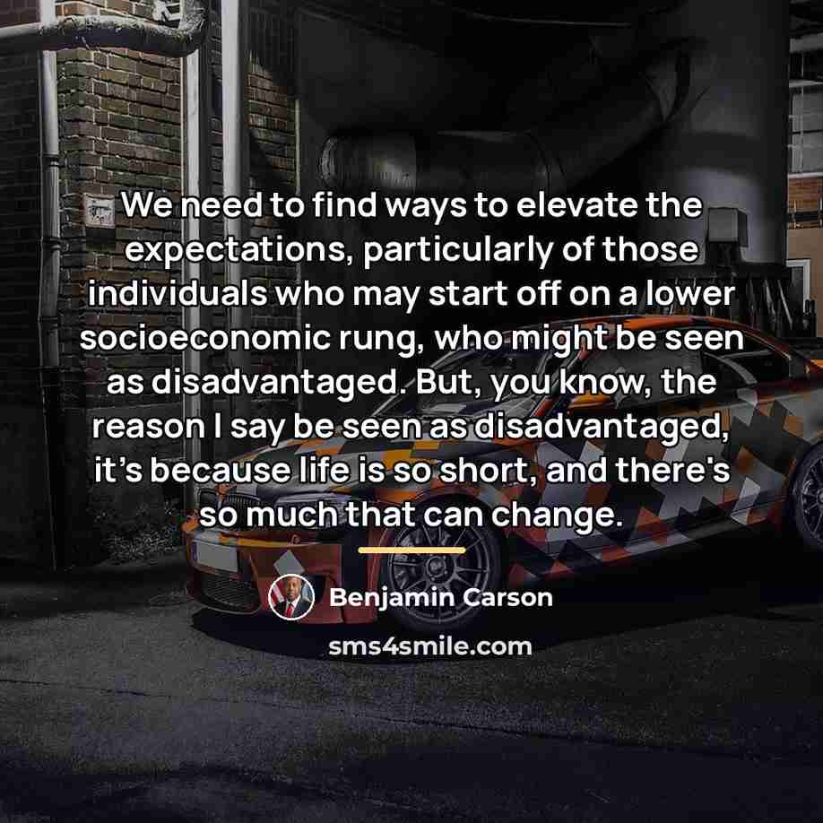 “We need to find ways to elevate the expectations, particularly…” quote by Benjamin Carson