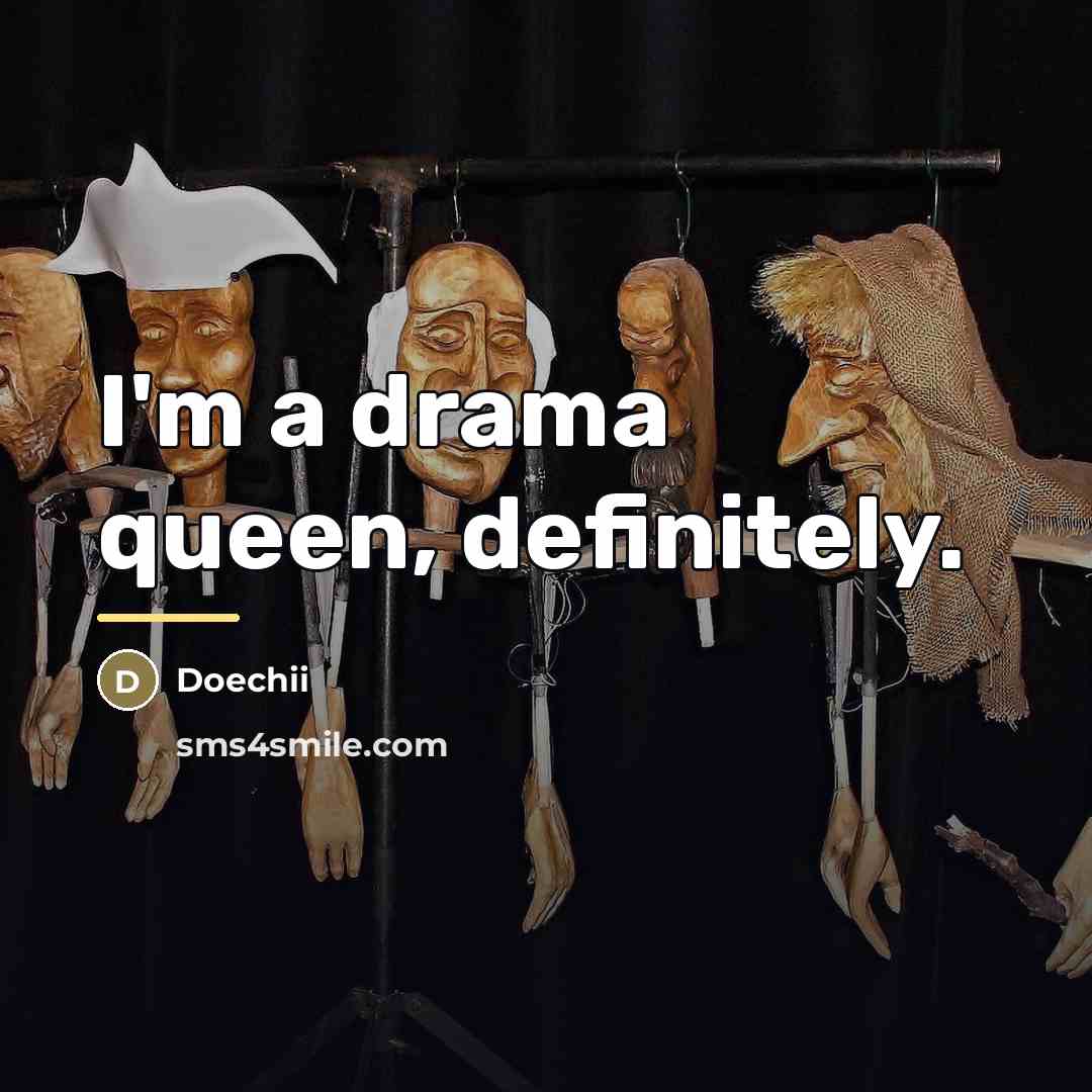 “I'm a drama queen, definitely.…” quote by Doechii