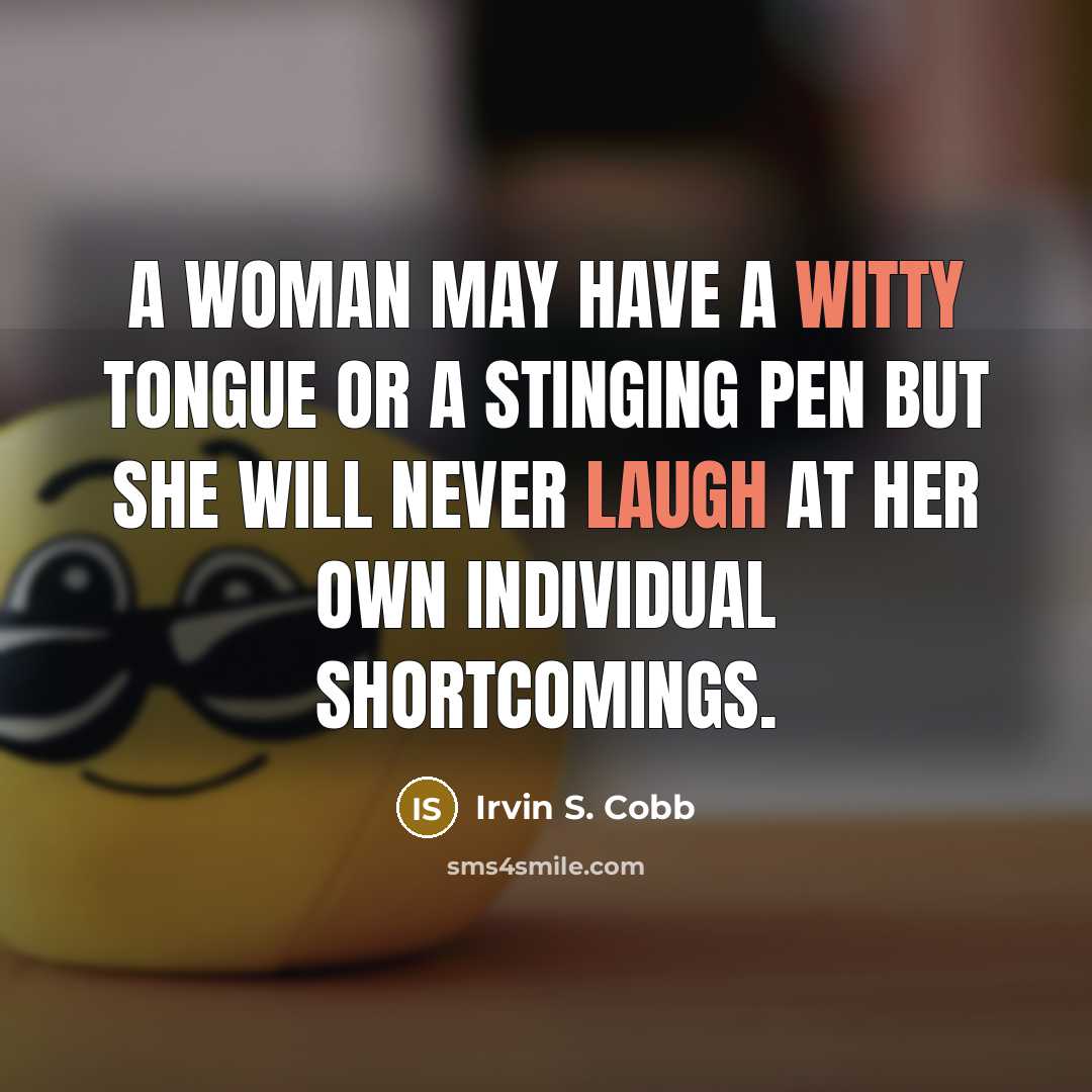 “A woman may have a witty tongue or a stinging…” quote by Irvin S. Cobb