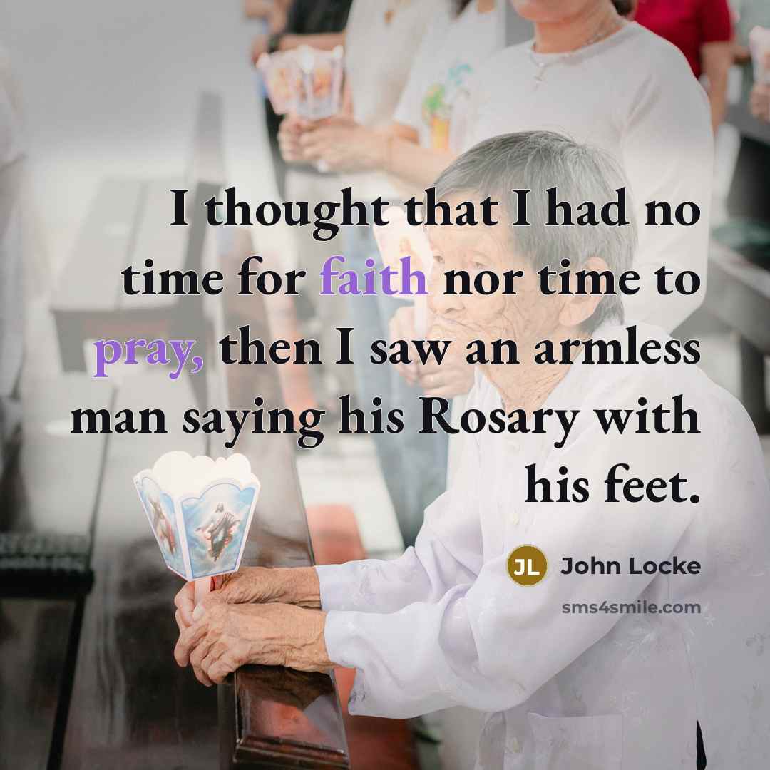 “I thought that I had no time for faith nor…” quote by John Locke