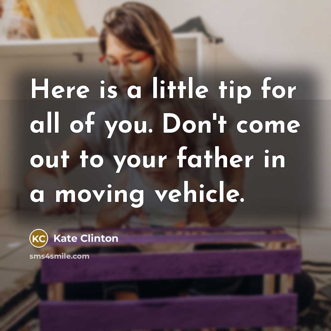 “Here is a little tip for all of you. Don't…” quote by Kate Clinton