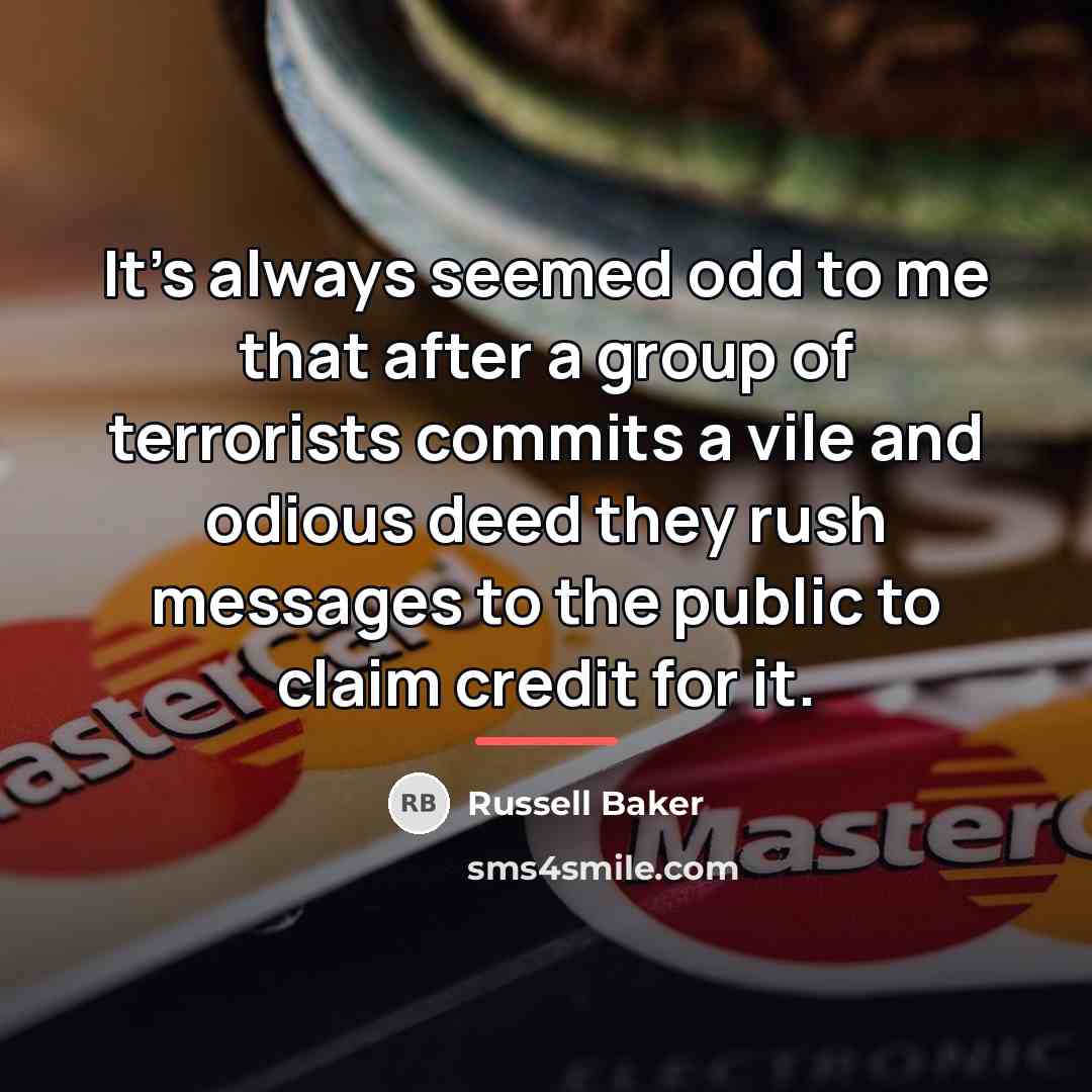 “It's always seemed odd to me that after a group…” quote by Russell Baker