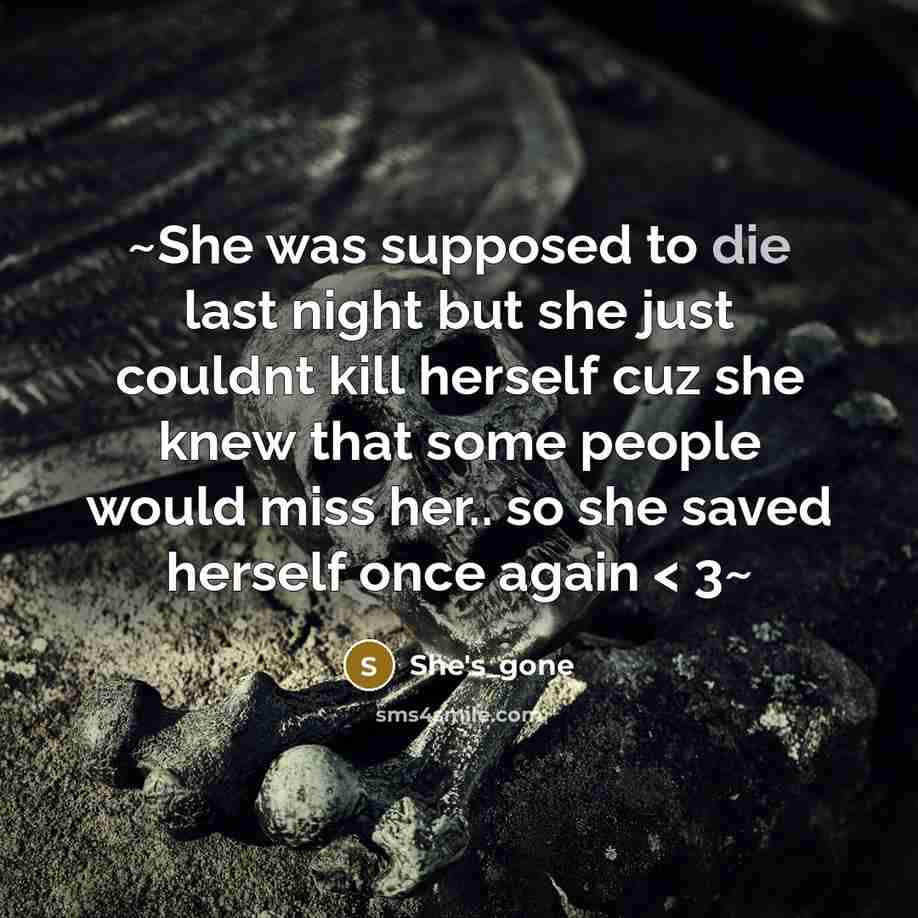 “~She was supposed to die last night but she just…” quote by She's_gone