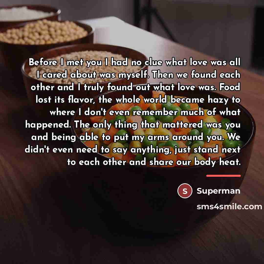 “Before I met you I had no clue what love…” quote by Superman