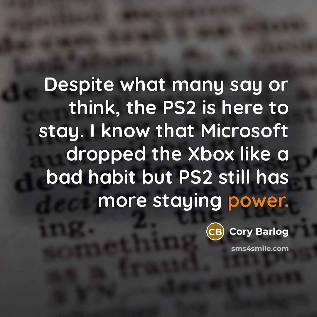 “Despite what many say or think, the PS2 is here…” quote by Cory Barlog