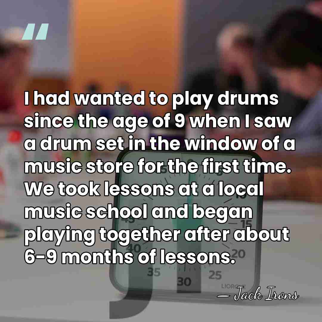 I had wanted to play drums since the age of 9 when&hellip; - Jack Irons