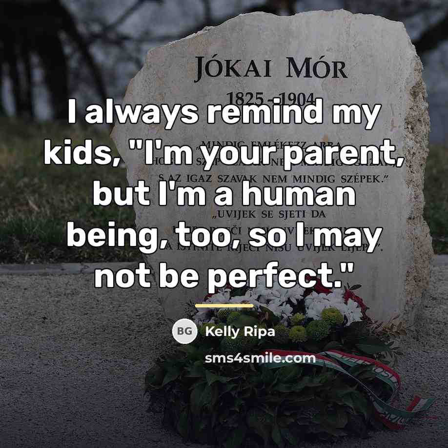 “I always remind my kids, "I'm your parent, but I'm…” quote by Kelly Ripa
