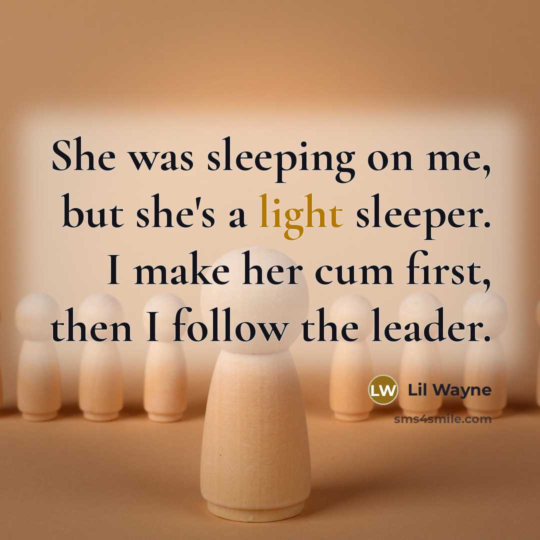 “She was sleeping on me, but she's a light sleeper.…” quote by Lil Wayne