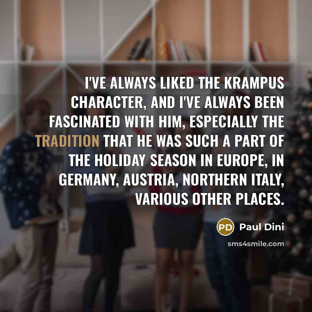 “I've always liked the Krampus character, and I've always been…” quote by Paul Dini