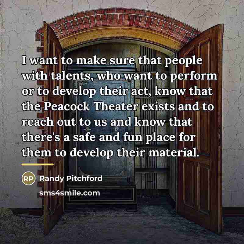 “I want to make sure that people with talents, who…” quote by Randy Pitchford