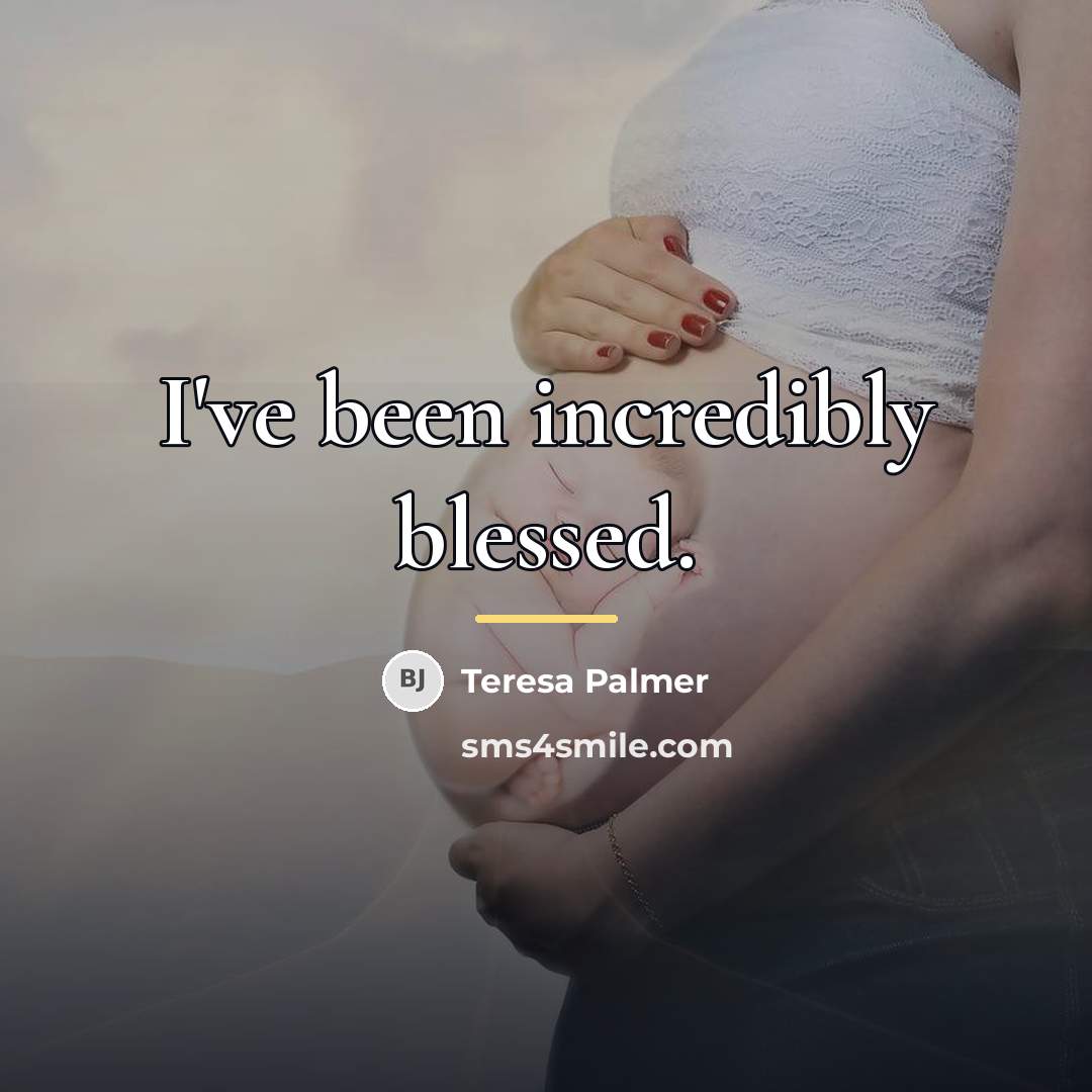 “I've been incredibly blessed.…” quote by Teresa Palmer