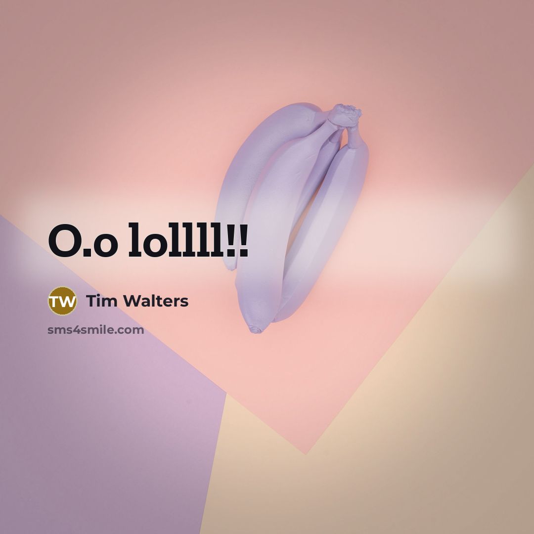 “O.o lollll!!…” quote by Tim Walters