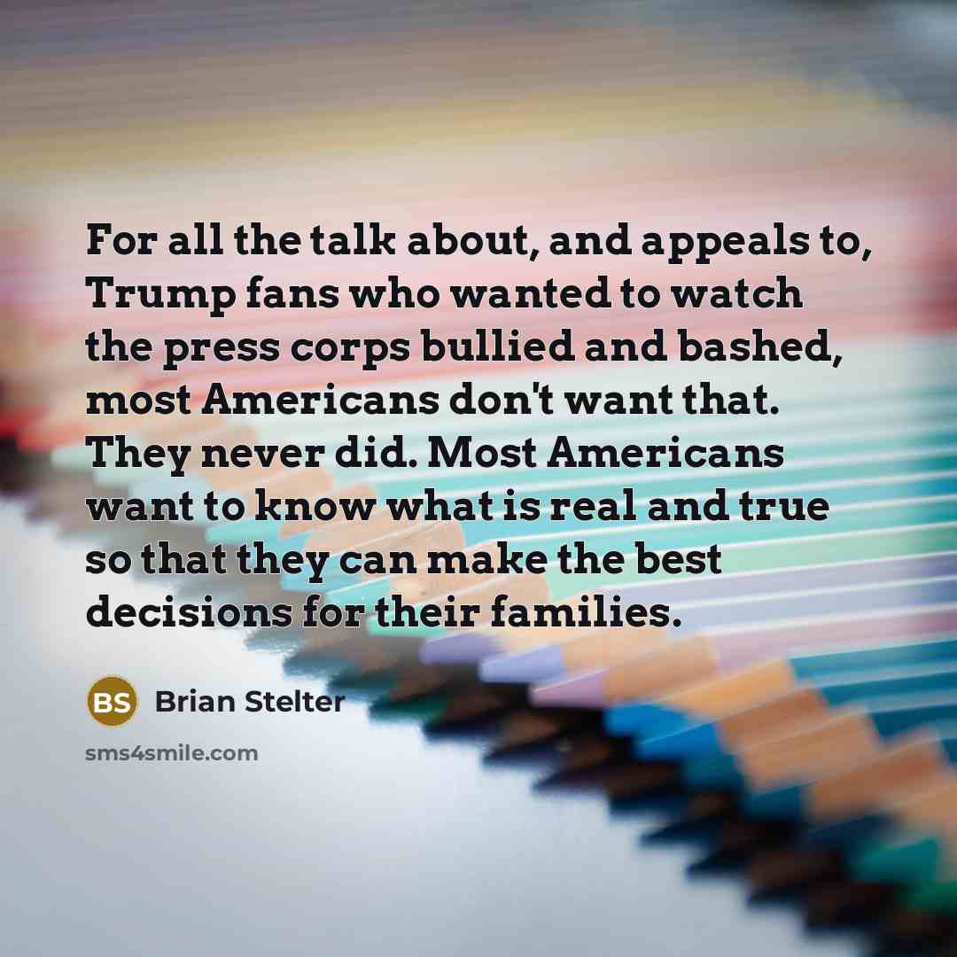 “For all the talk about, and appeals to, Trump fans…” quote by Brian Stelter