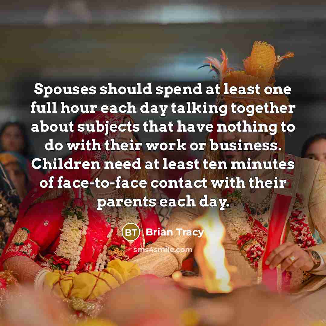 “Spouses should spend at least one full hour each day…” quote by Brian Tracy