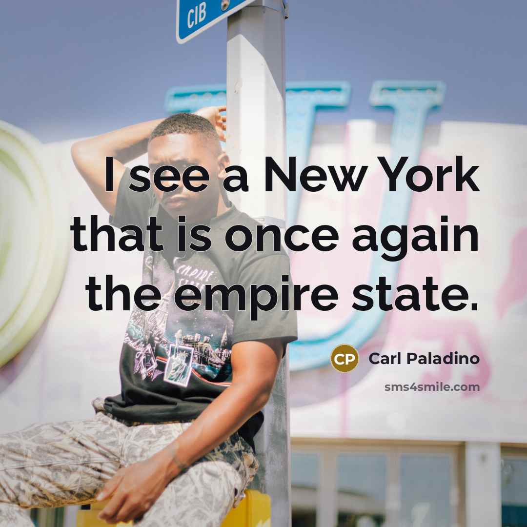 “I see a New York that is once again the…” quote by Carl Paladino