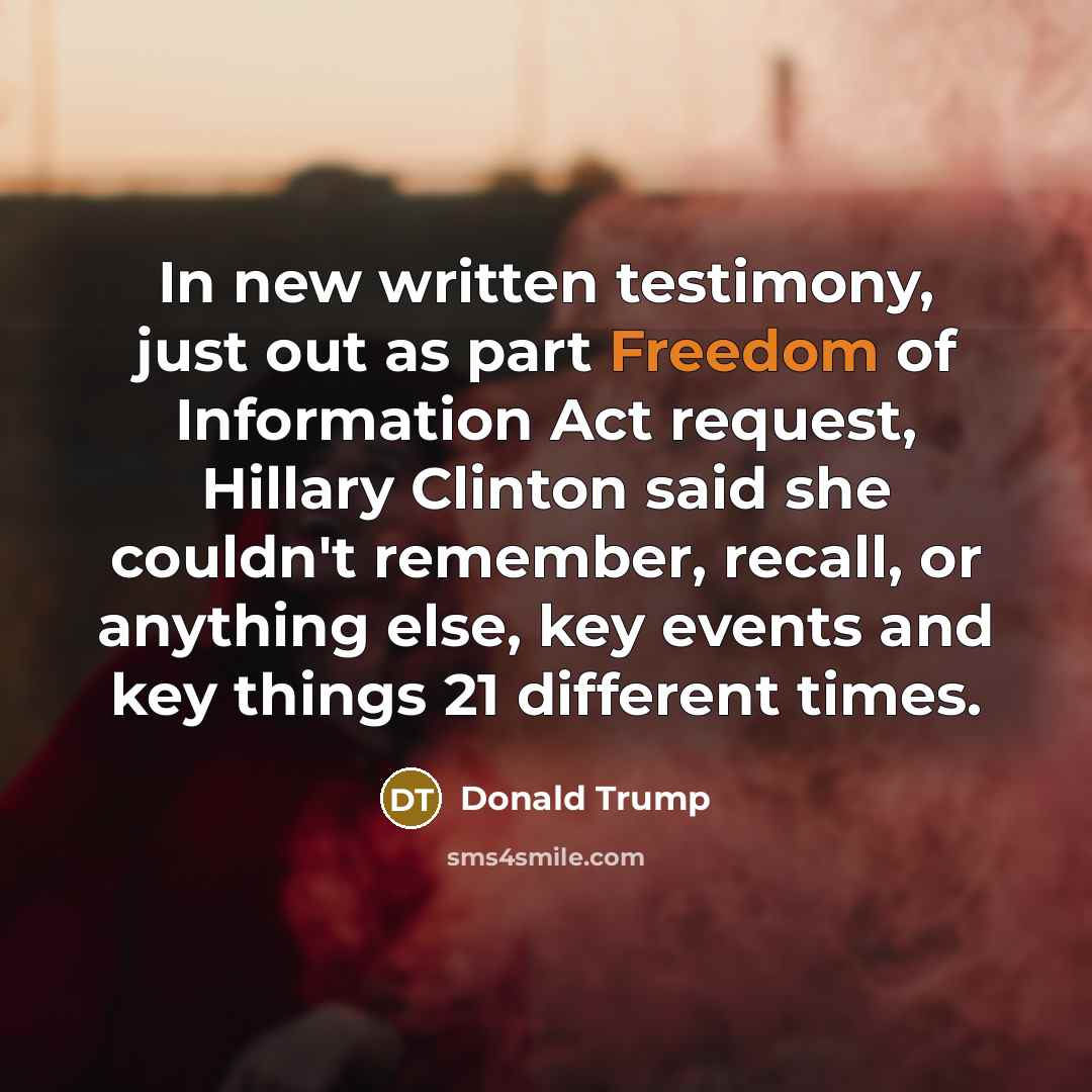“In new written testimony, just out as part Freedom of…” quote by Donald Trump