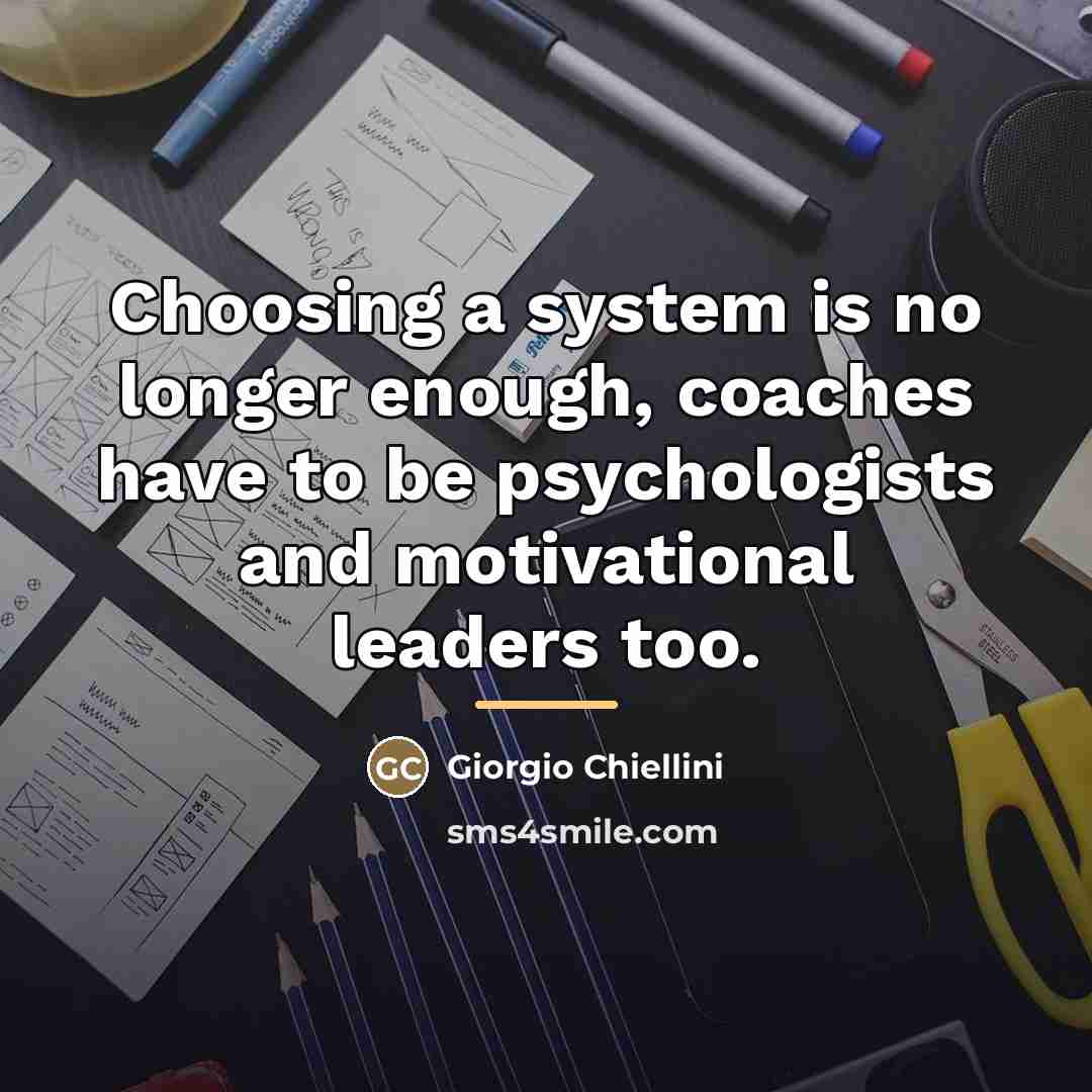 “Choosing a system is no longer enough, coaches have to…” quote by Giorgio Chiellini
