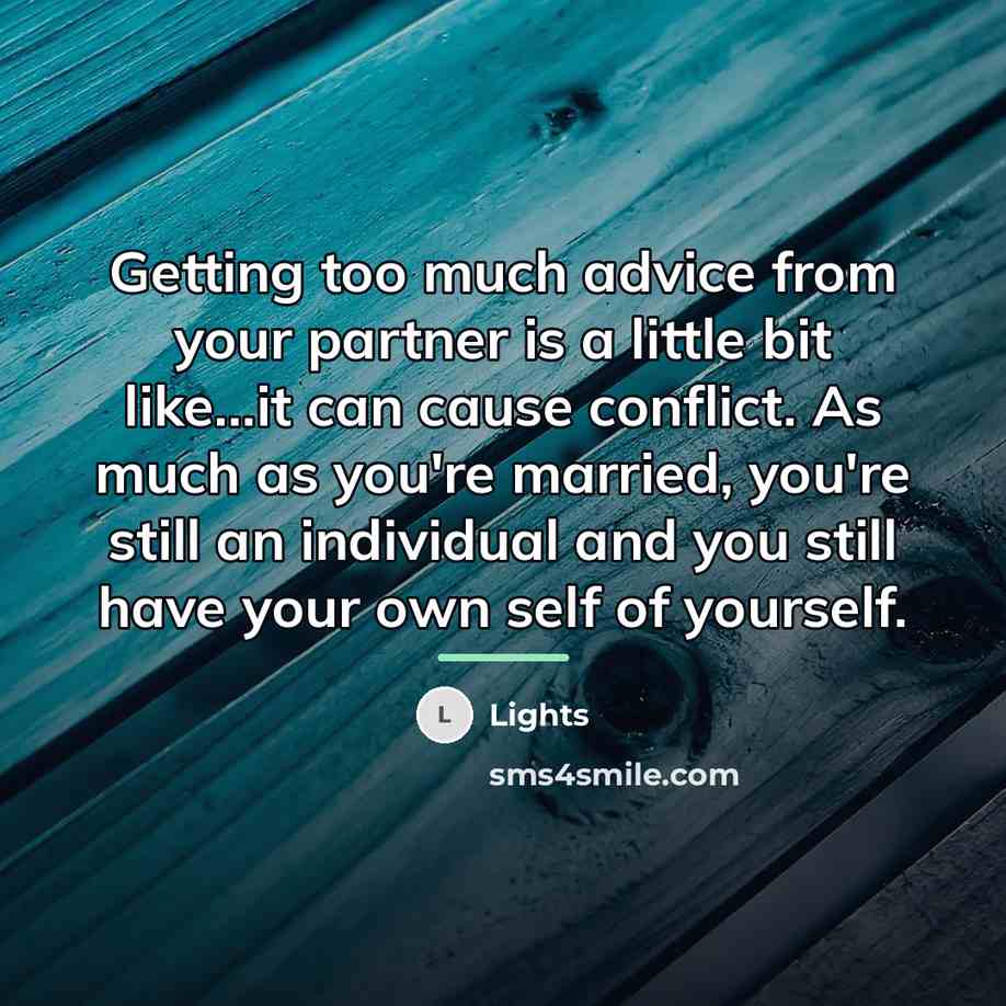“Getting too much advice from your partner is a little…” quote by Lights