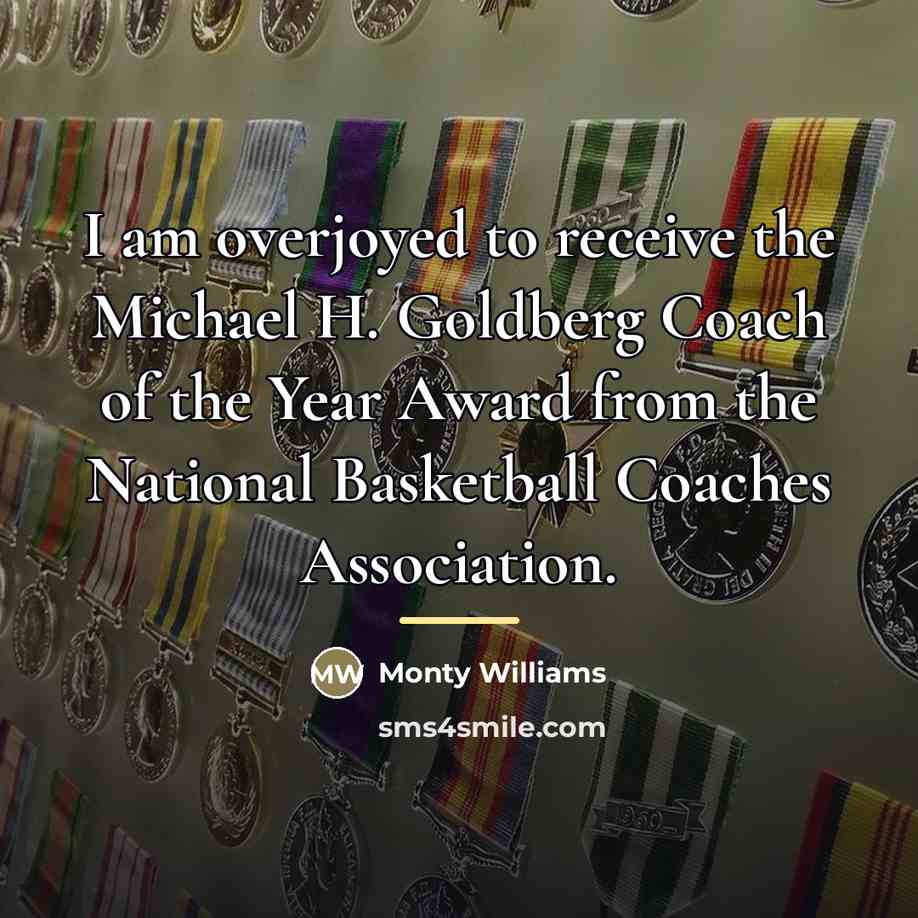 “I am overjoyed to receive the Michael H. Goldberg Coach…” quote by Monty Williams
