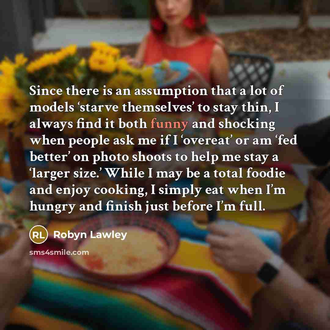 “Since there is an assumption that a lot of models…” quote by Robyn Lawley