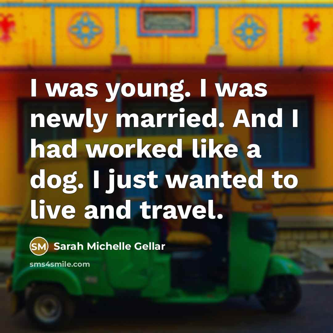 “I was young. I was newly married. And I had…” quote by Sarah Michelle Gellar