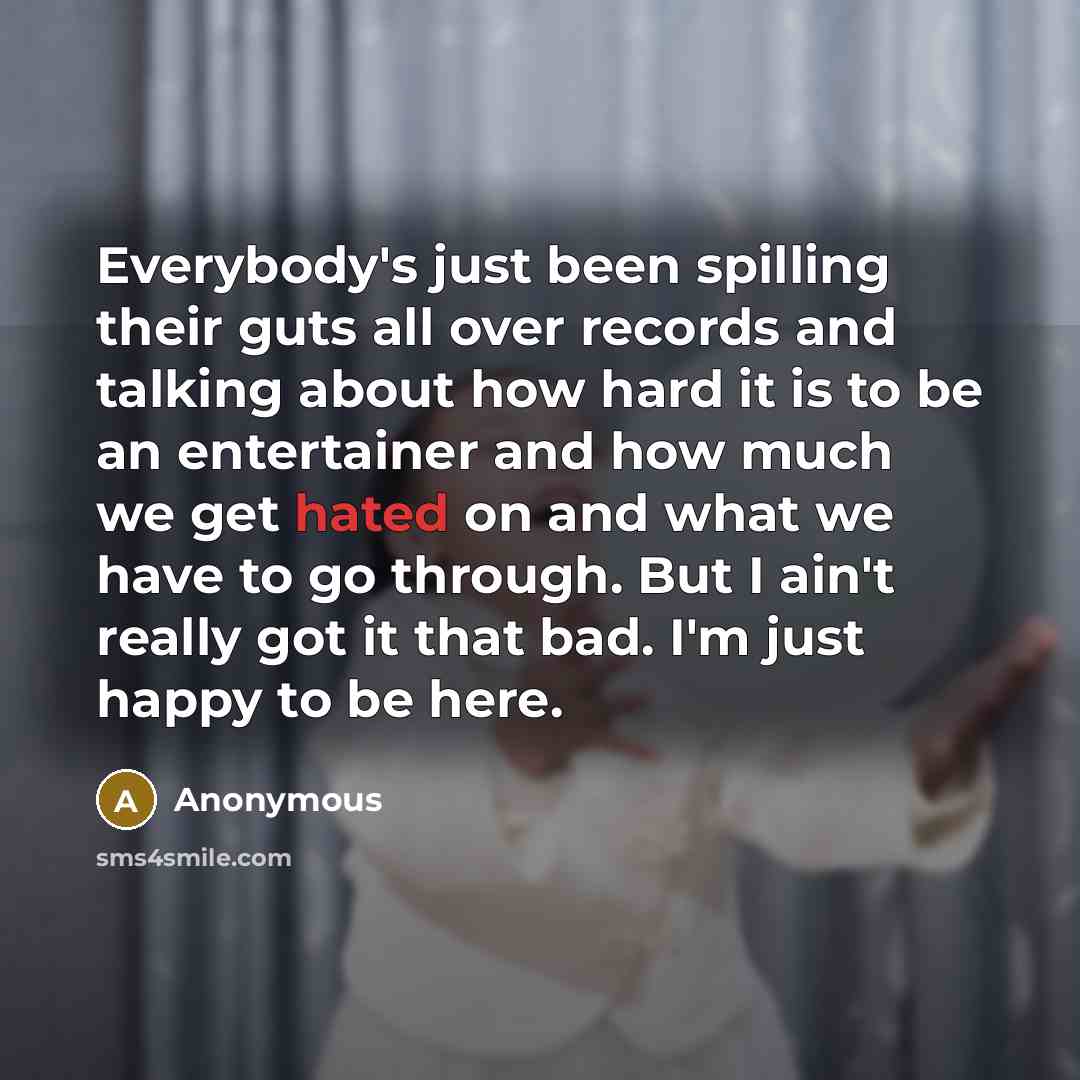 “Everybody's just been spilling their guts all over records and…” quote by Anonymous