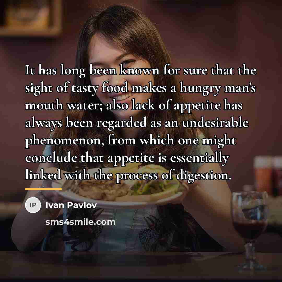 “It has long been known for sure that the sight…” quote by Ivan Pavlov