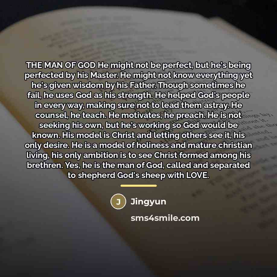 “THE MAN OF GOD He might not be perfect, but…” quote by Jingyun