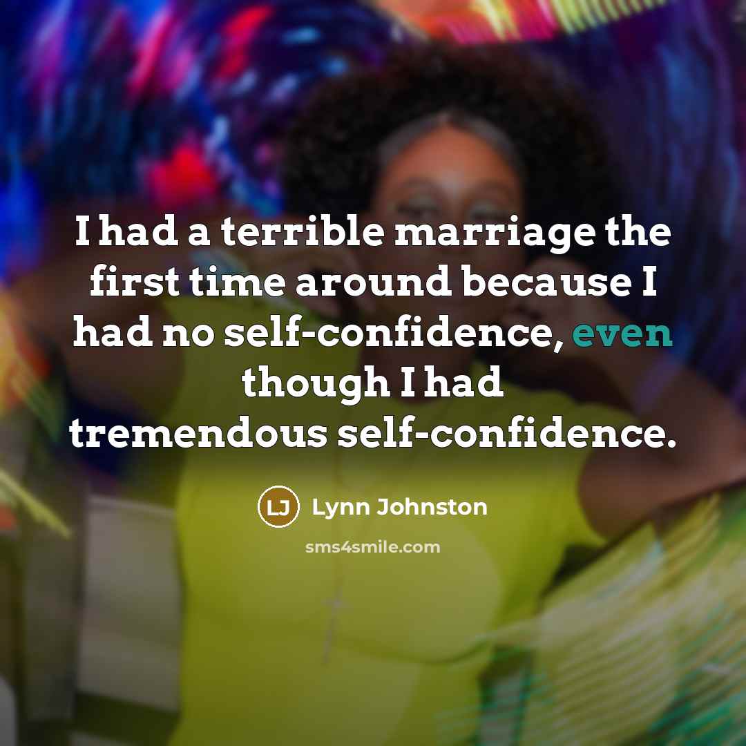 “I had a terrible marriage the first time around because…” quote by Lynn Johnston