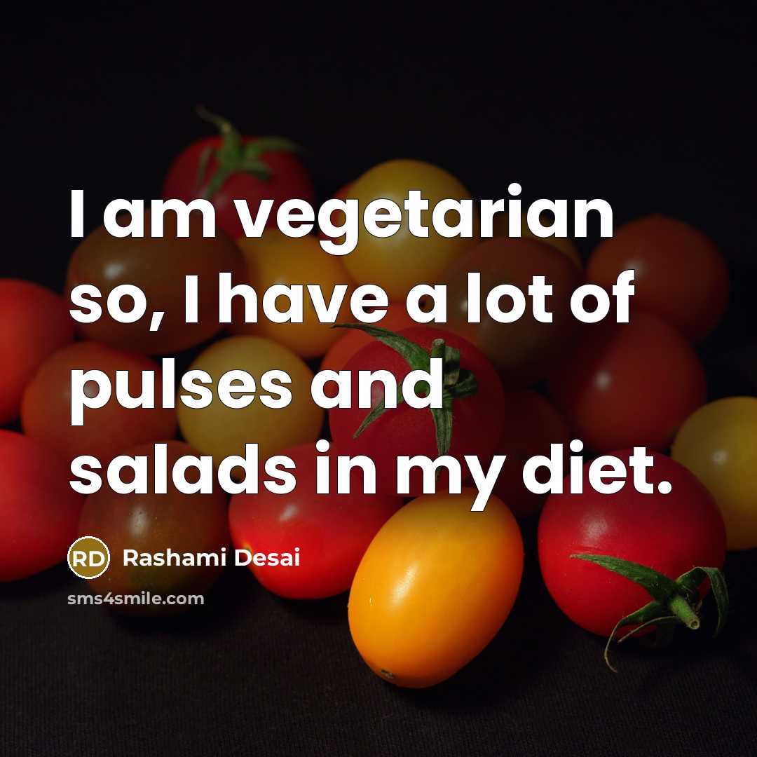 “I am vegetarian so, I have a lot of pulses…” quote by Rashami Desai