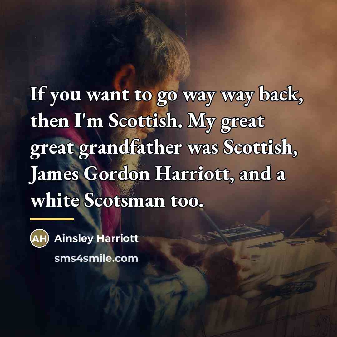 “If you want to go way way back, then I'm…” quote by Ainsley Harriott