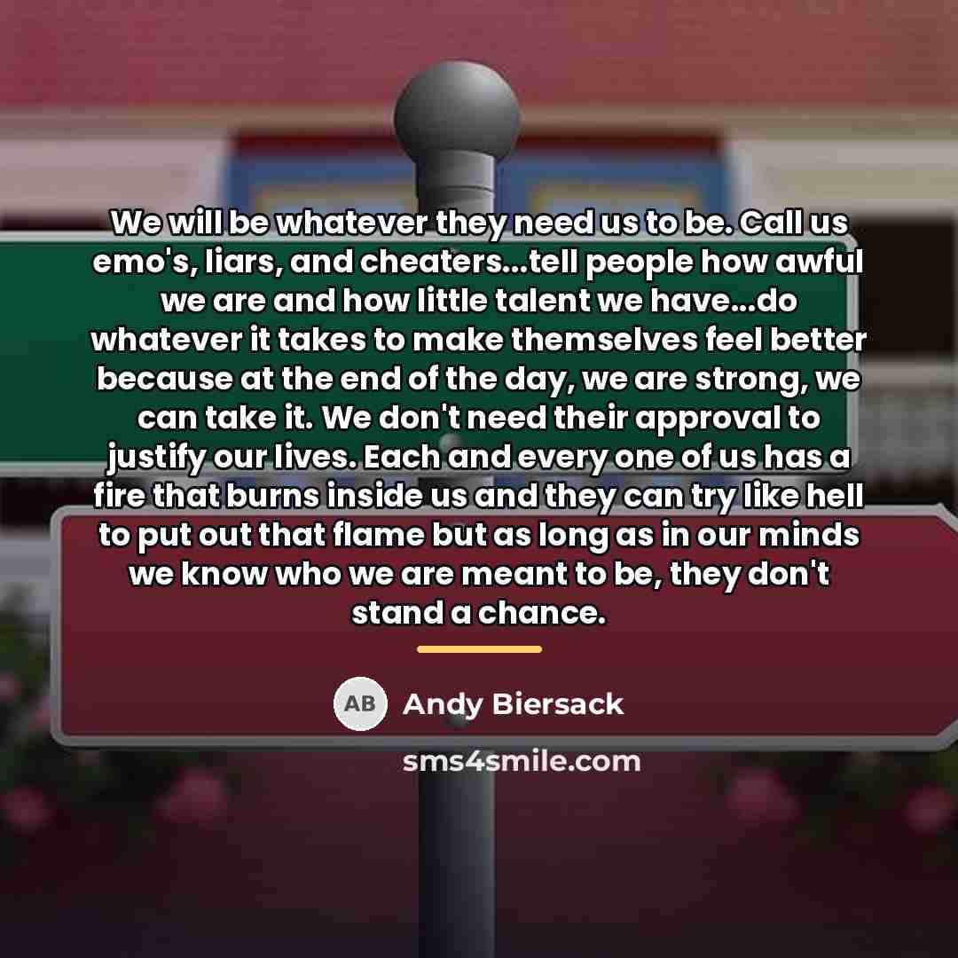 “We will be whatever they need us to be. Call…” quote by Andy Biersack