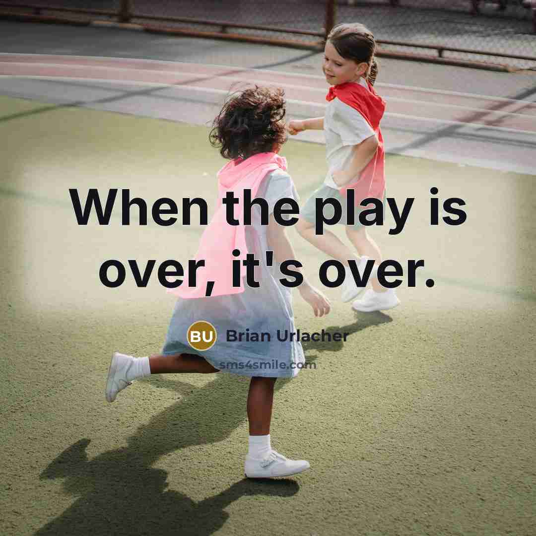 “When the play is over, it's over.” quote by Brian Urlacher