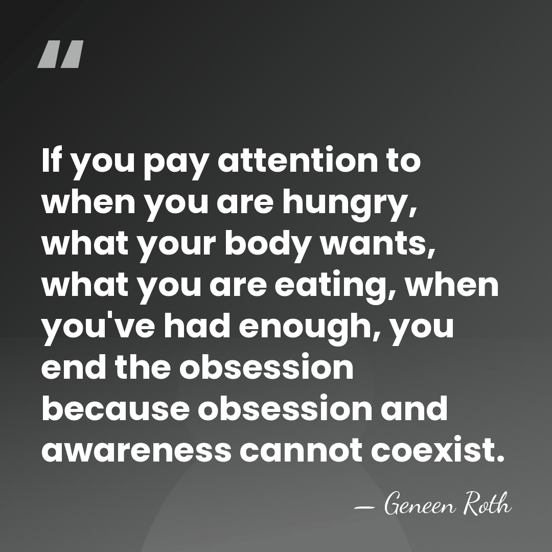 If you pay attention to when you are hungry, what your body&hellip; - Geneen Roth