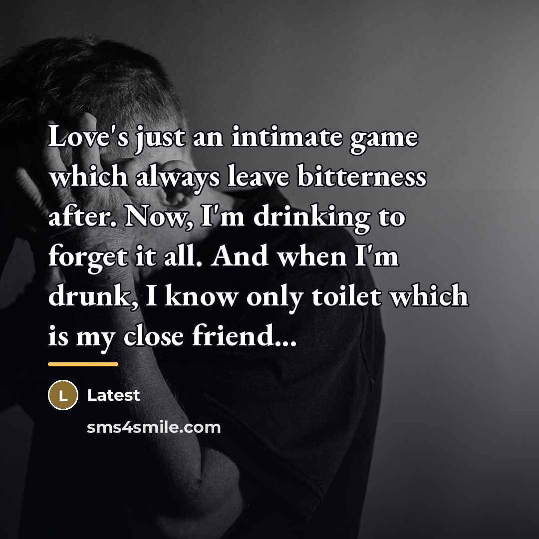 “Love's just an intimate game which always leave bitterness after.…” quote by Latest